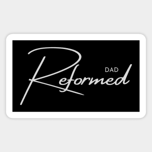 Reformed Dad Simple White Design Christian apparel Sticker